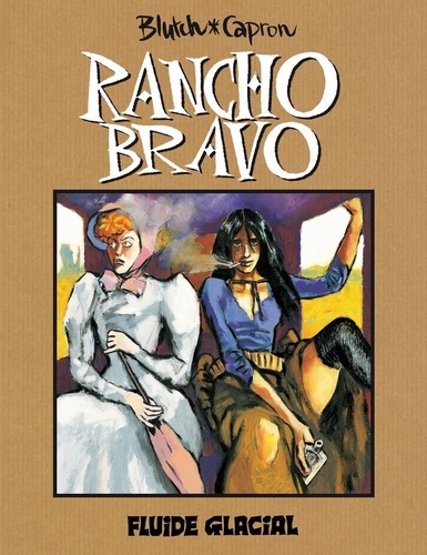 Jean-Louis Capron et  Blutch - Rancho Bravo.