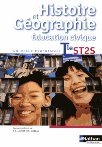 Jean-Louis Carnat et Eric Godeau - Histoire et Géographie Education civique Tle ST2S.