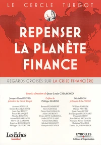 Le Cercle Turgot : Repenser la planète Finance