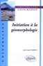 Jean-Louis Chaput - Initiation à la géomorphologie.