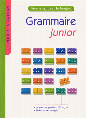 Jean-Louis Chiss et Jacques David - Grammaire junior - Bien employer la langue.