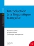 Jean-Louis Chiss et Jacques Filliolet - Introduction à la linguistique française.