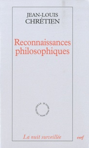Jean-Louis Chrétien - Reconnaissance philosophiques.