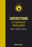 Jean-Louis Clade - Superstitions et croyances populaires - Mythes, croyances et légendes....
