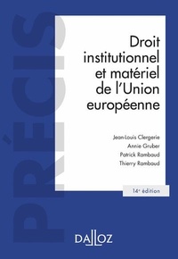 Jean-Louis Clergerie et Annie Gruber - Droit institutionnel et matériel de l'Union européenne.
