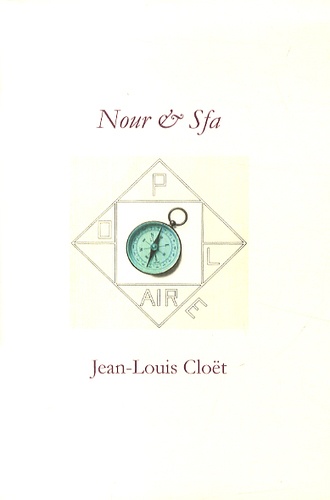 Jean-Louis Cloët - Nour & Sfa.