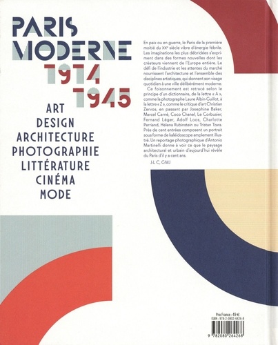Paris Moderne 1914-1945. Art - Design - Architecture - Photographie - Littérature - Cinéma - Mode