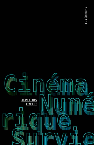 Cinéma, numérique, survie. L'art du temps