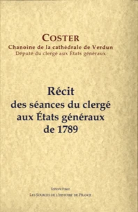 Récit des séances du clergé aux Etats généraux de 1789