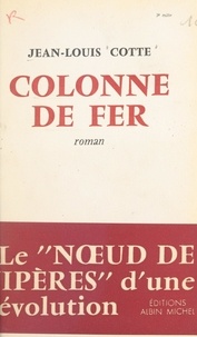 Jean-Louis Cotte - Colonne de fer.