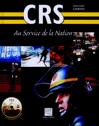 Jean-Louis Courtois - CRS - Au Service de la Nation. 1 DVD
