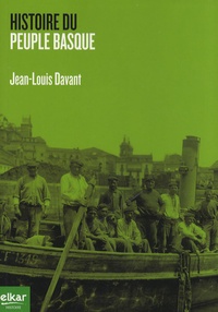 Jean-Louis Davant - Histoire du peuple basque.