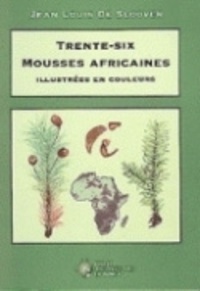 Jean-Louis De Sloover - Trente-six mousses africaines illustrées en couleurs.
