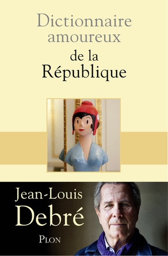 Dictionnaire amoureux de la République - Occasion