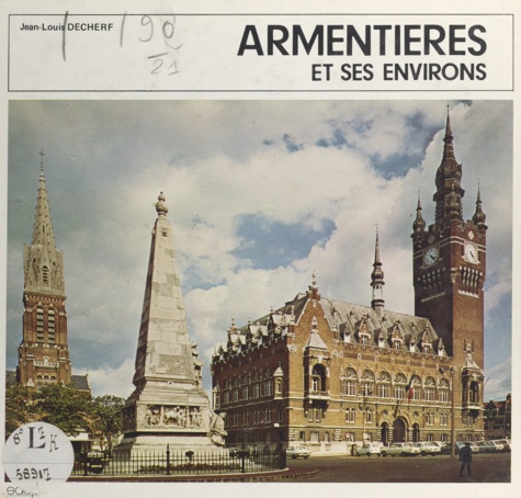 Armentières et ses environs. Nord (59)