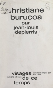 Jean-Louis Depierris et Jean Digot - Christiane Burucoa.
