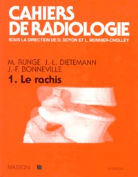 Jean-Louis Dietemann et Michel Runge - LE RACHIS.