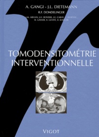 Jean-Louis Dietemann - Tomodensitométrie interventionnelle.