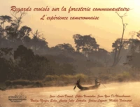 Regards croisés sur la foresterie communautaire