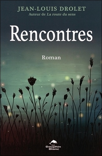 sur la route des rencontres