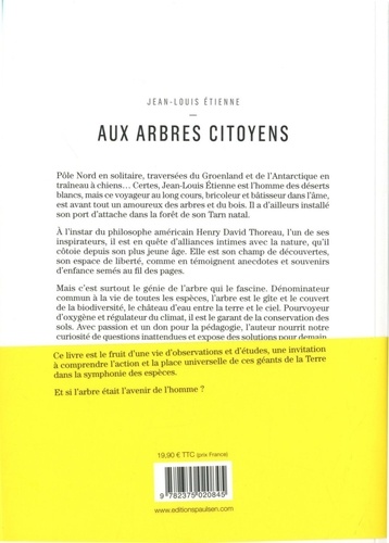 Aux arbres citoyens. Pour renouer avec l'écosystème Terre