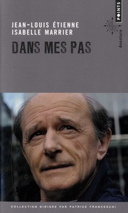 Jean-Louis Etienne - Dans mes pas.