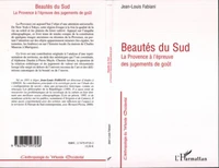 Beautés du Sud : la Provence à l'épreuve des jugement de goût