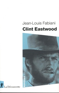 Jean-Louis Fabiani - Clint Eastwood.