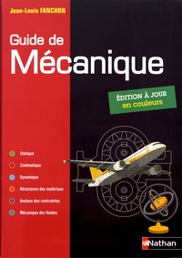 Jean-Louis Fanchon - Guide de mécanique.