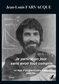 Je partirai un jour sans avoir tout compris