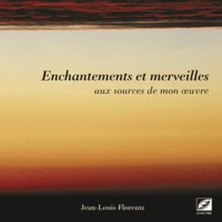 Enchantements et merveilles