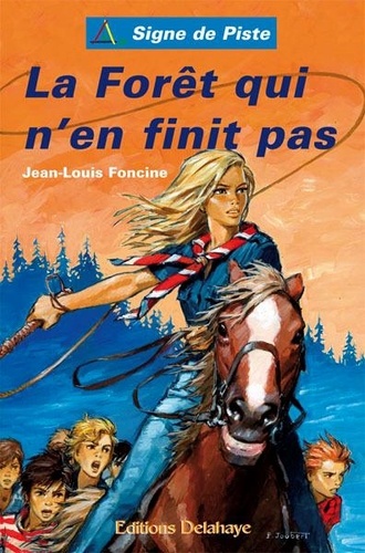 Jean-Louis Foncine - La forêt qui n'en finit pas.