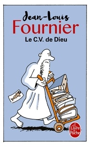 Jean-Louis Fournier - Le C.V. de Dieu.