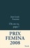 Où on va Papa ?. Prix Femina 2008 - Prix du livre d'Humour de Résistance 2008