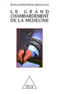 Le Grand chambardement de la médecine