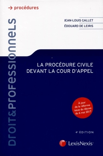 Jean-Louis Gallet - La procédure civile devant la Cour d'Appel.