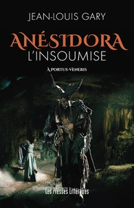 Anésidora l’insoumise