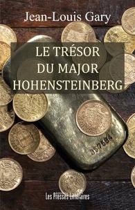 Jean-Louis Gary - Le trésor du major Hohensteinberg.