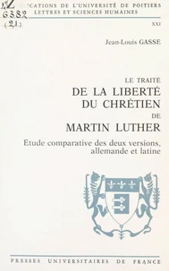 Le Traité de la Liberté du chrétien, de Martin Luther