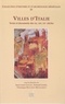 Jean-Louis Gaulin et Armand Jamme - Villes d'Italie - Textes et documents des XIIe, XIIIe, XIVe siècles.