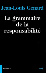 Jean-Louis Genard - La grammaire de la responsabilité.