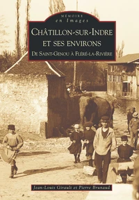 Châtillon-sur-Indre et ses environs