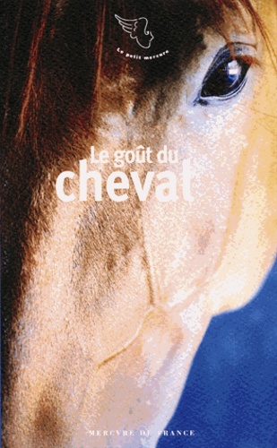 Jean-Louis Gouraud - Le goût du cheval.