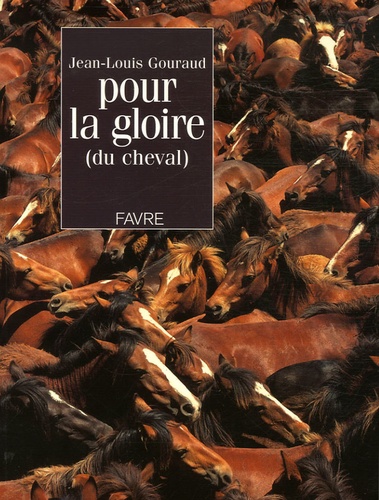 Jean-Louis Gouraud - Pour la gloire (du cheval) - Textes majuscules et texticules.
