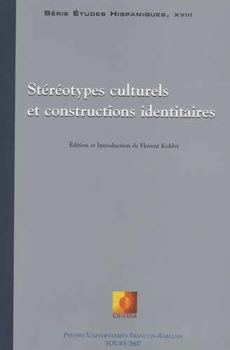 Stéréotypes culturels et constructions identitaires. Edition bilingue français-anglais