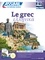 Le grec Débutants B2. SuperPack : 1 livre + 3 CD + 1 téléchargement audio