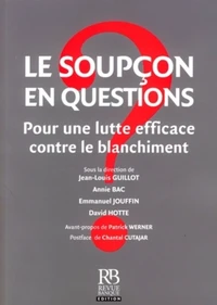 Le soupçon en questions