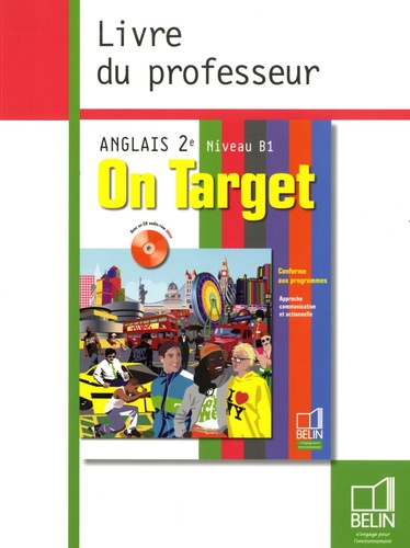 Jean-Louis Habert - Anglais 2e B1 On Target - Livre du professeur. 2 CD audio