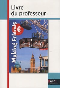 Anglais 6e A1-A2 Making Friends - Livre du professeur.pdf