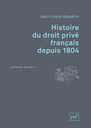 Histoire du droit privé français depuis 1804 2e édition